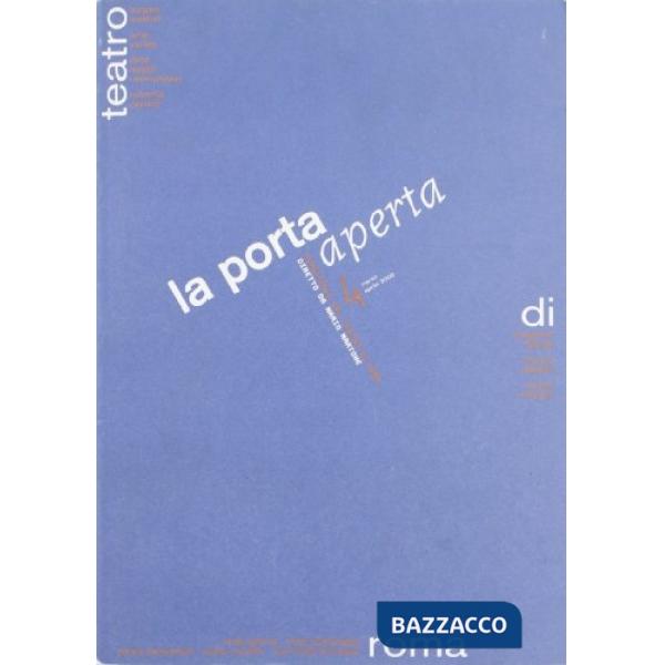 Porta aperta. Bimestrale del teatro di Roma (La). Vol. 4