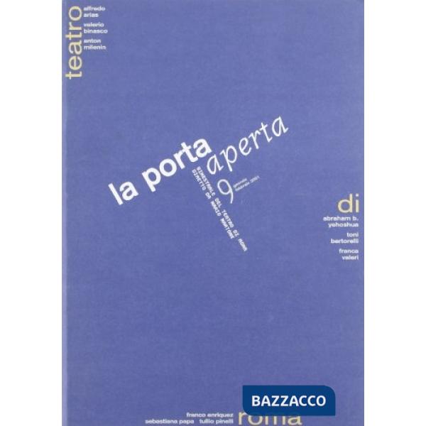 Porta aperta. Bimestrale del teatro di Roma (La). Vol. 9