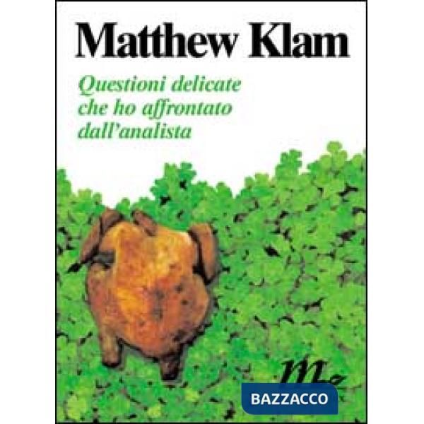 Questioni delicate che ho affrontato dall'analista