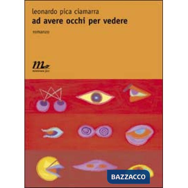 Ad avere occhi per vedere