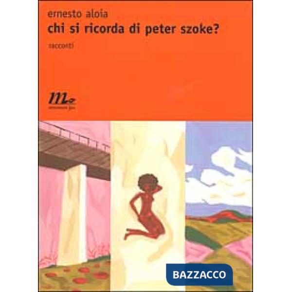 Chi si ricorda di Peter Szoke?