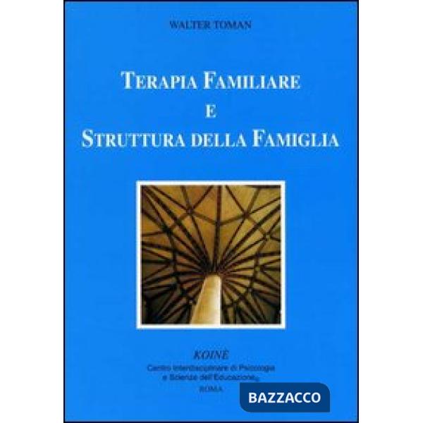 Terapia familiare e struttura della famiglia