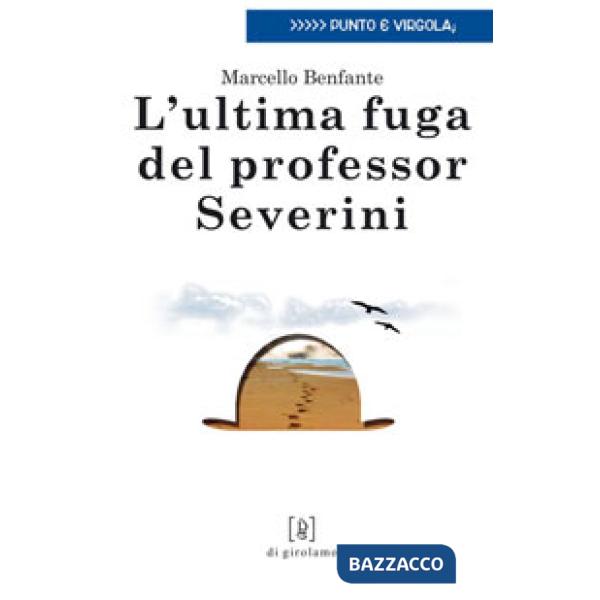 Ultima fuga del professor Severini (L')