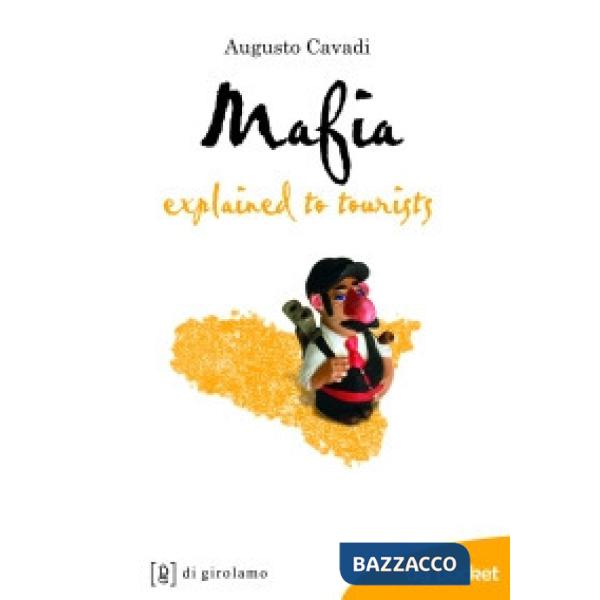 Mafia explained to tourists