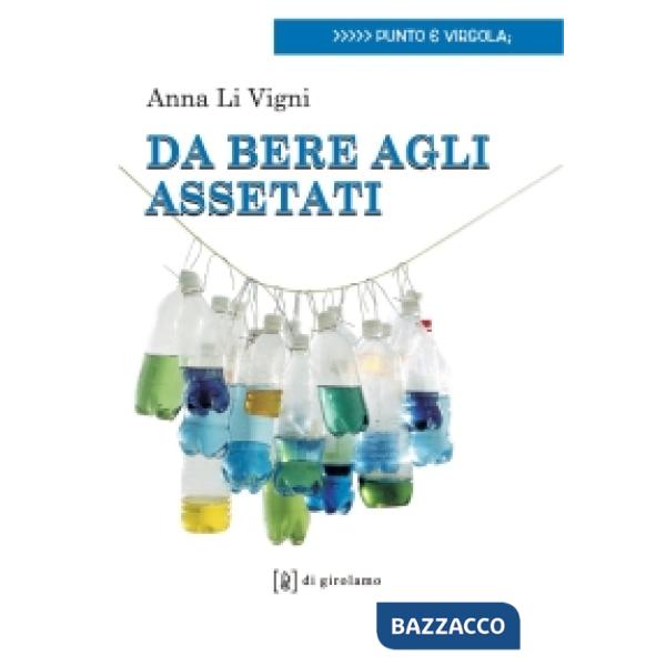 Da bere agli assetati