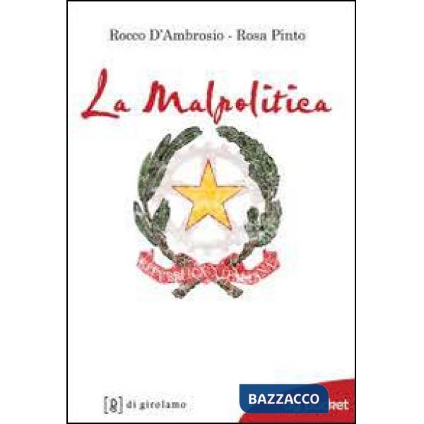 Malpolitica (La)