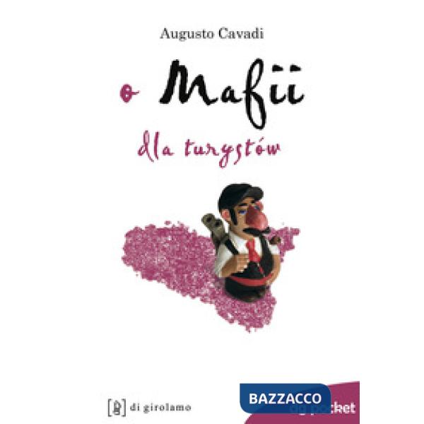 Mafii dla turystów. Ediz. polacca (O)