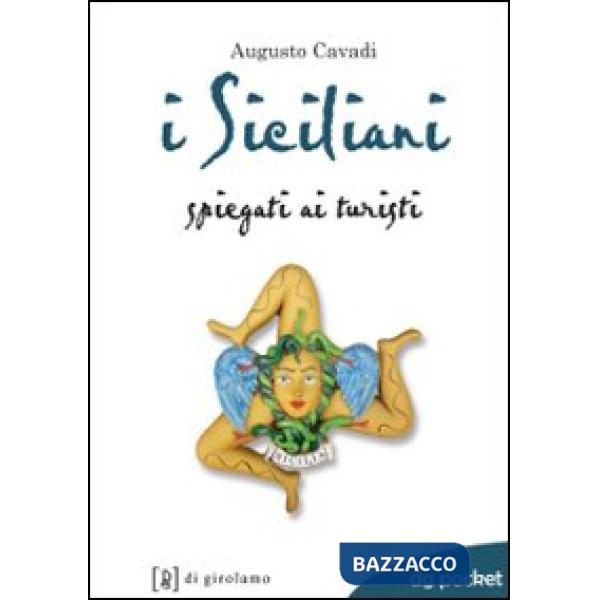 Siciliani spiegati ai turisti (I)
