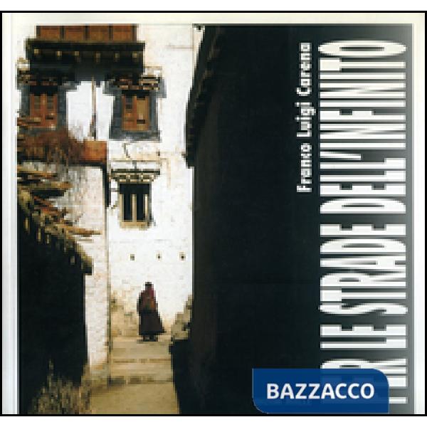 Per le strade dell'infinito