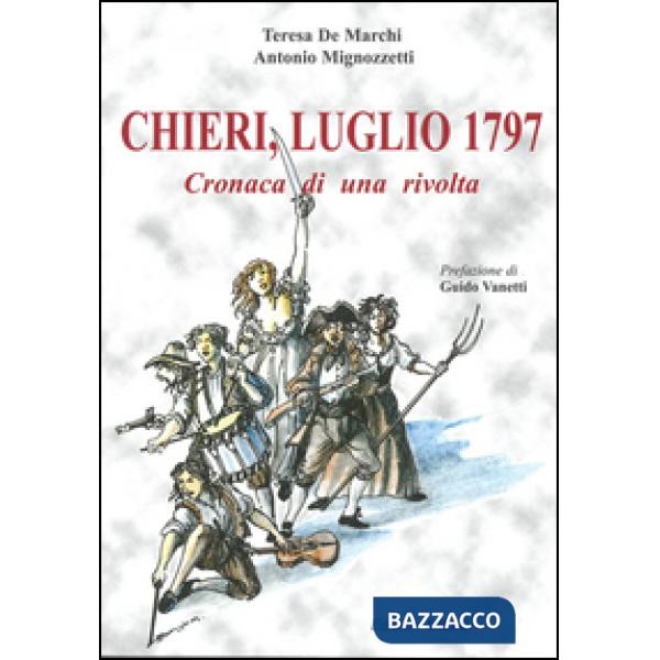 Chieri, luglio 1797. Cronaca di una rivolta