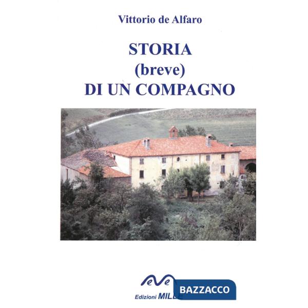 Storia (breve) di un compagno