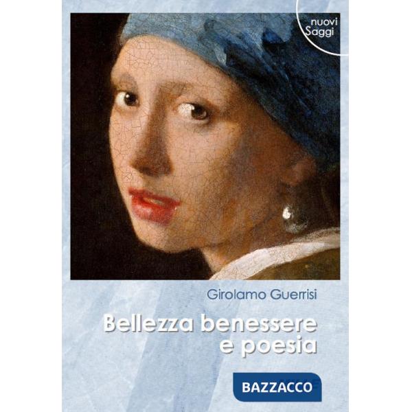 Bellezza benessere e poesia
