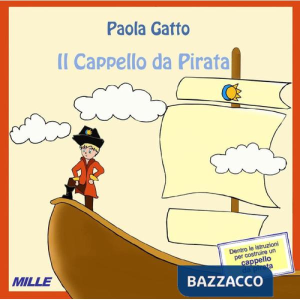 Cappello da pirata. Nuova ediz. (Il)