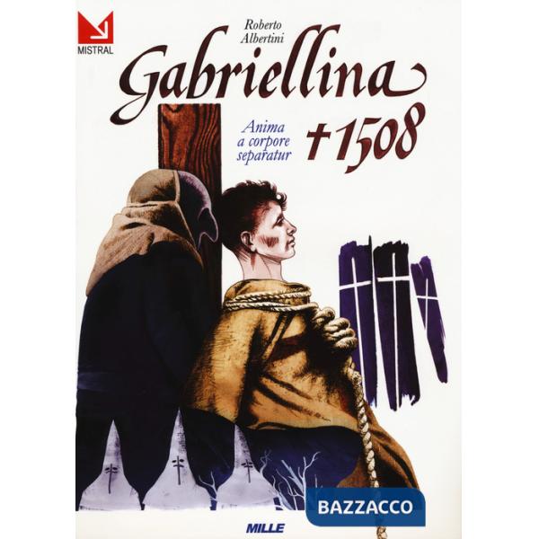 Gabriellina 1508. Anima a corpore separatur