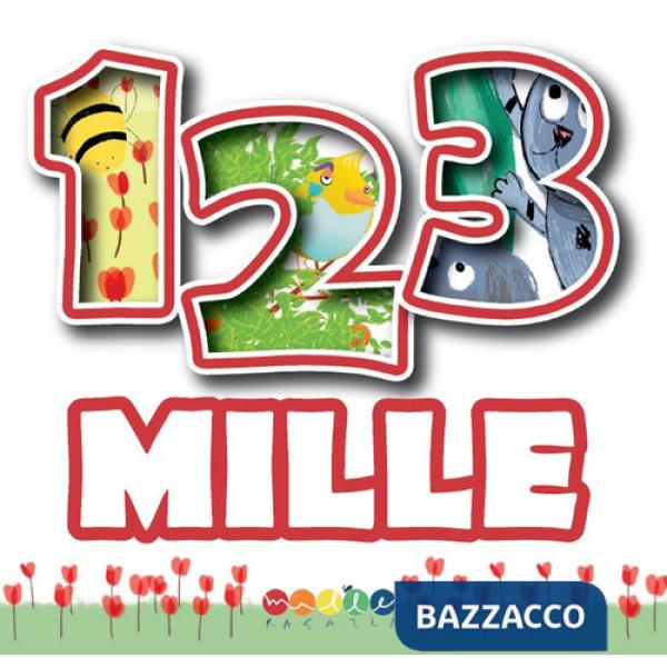 1 2 3 Mille. Ediz. illustrata
