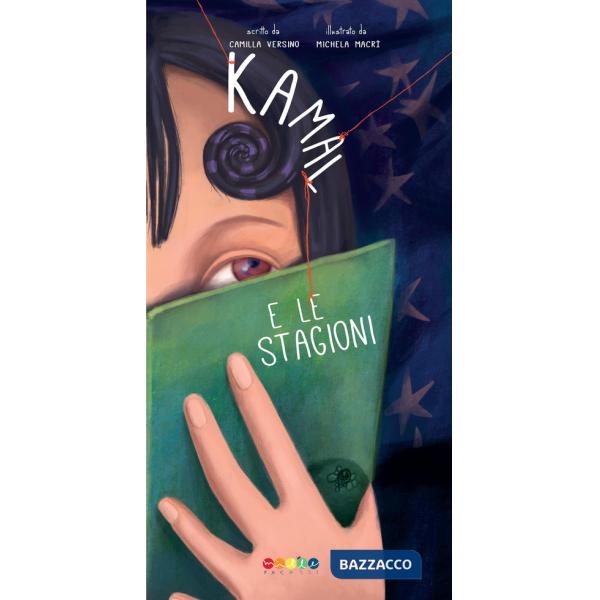 Kamal e le stagioni. Ediz. a colori