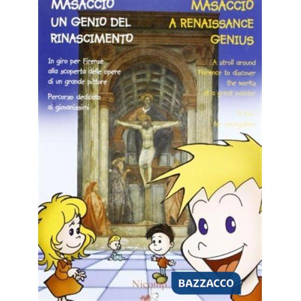 Masaccio un genio del Rinascimento. Ediz. italiana e inglese