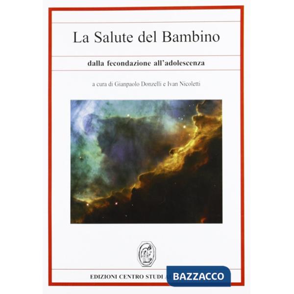 Salute del bambino dalla fecondazione all'adolescenza (La)