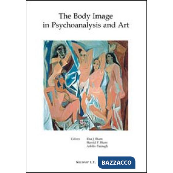 Body image in psychoanalysis and art (The)