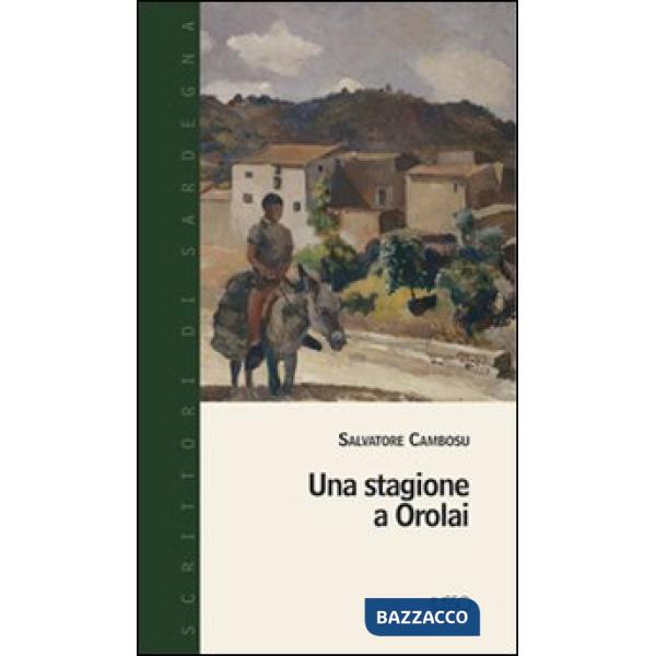 Stagione a Orolai (Una)