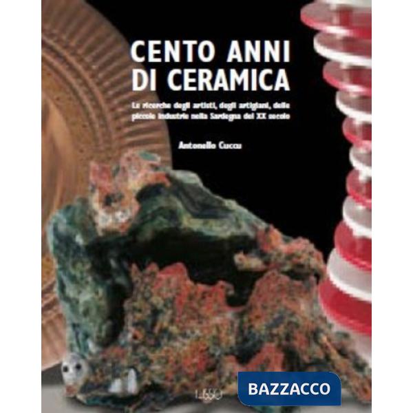 Cento anni di ceramica