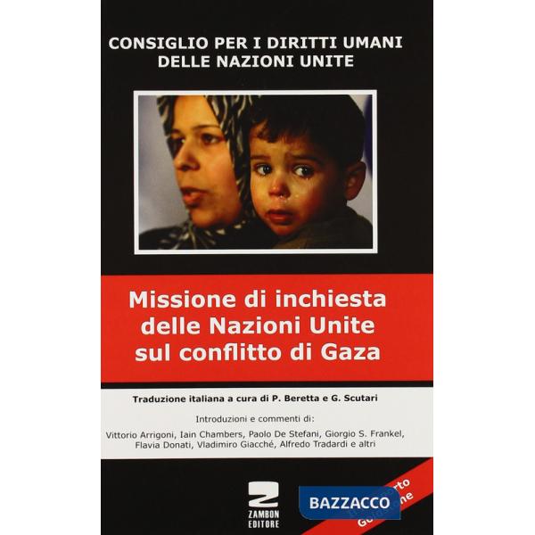 Rapporto Goldstone. Missione di inchiesta delle Nazioni Unite sul conflitto di Gaza (Il)