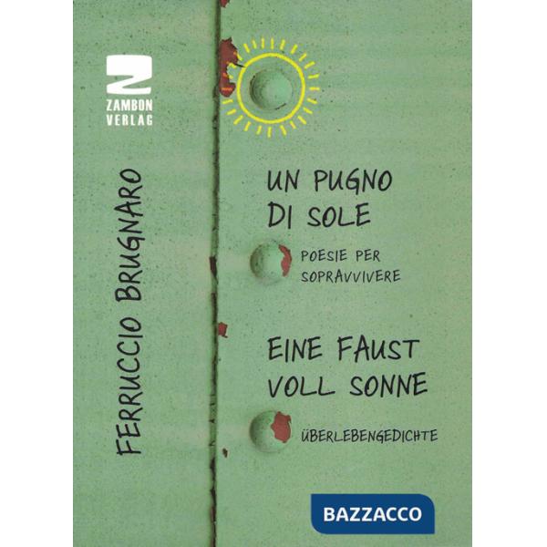 Pugno di sole. Poesie per sopravvivere (Un)