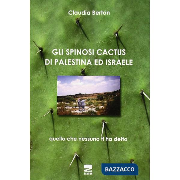 Spinosi cactus di Palestina e Israele (Gli)
