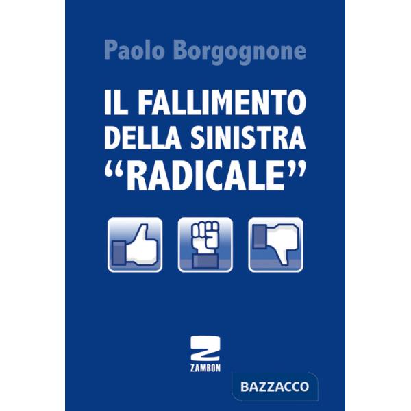 Fallimento della sinistra «radicale» (Il)