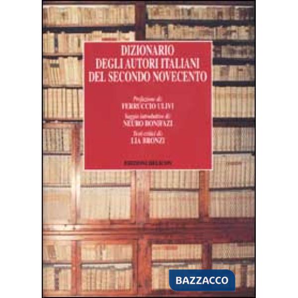 Dizionario degli autori italiani del secondo Novecento