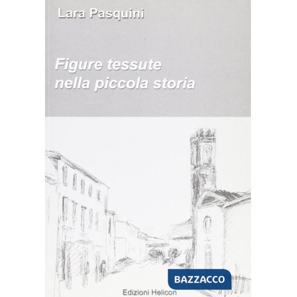 Figure tessute nella piccola storia