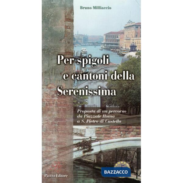 Per spigoli e cantoni della Serenissima