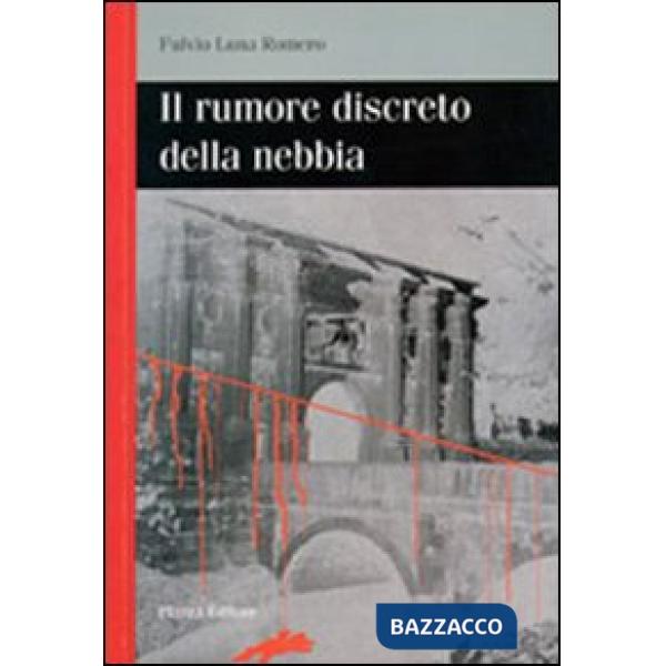 Rumore discreto della nebbia (Il)