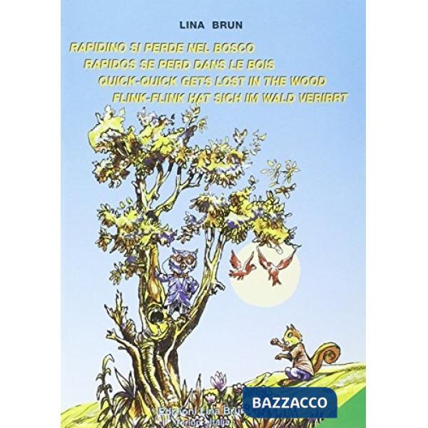 Rapidino si perde nel bosco-Rapidos se perd dans le bois-Quick-Quick gets lost in the wood-Flink-Flink hat sich im Wald verirrt
