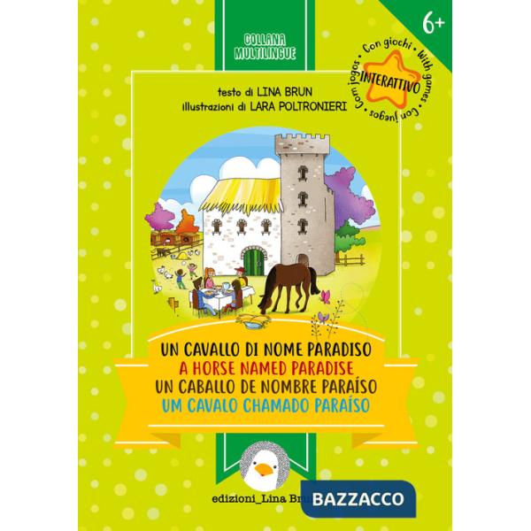 Cavallo di nome Paradiso. Ediz. italiana, inglese, spagnola e portoghese (Un)