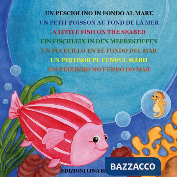 Pesciolino in fondo al mare-Ein fischlein in den meerestiefen (Un)