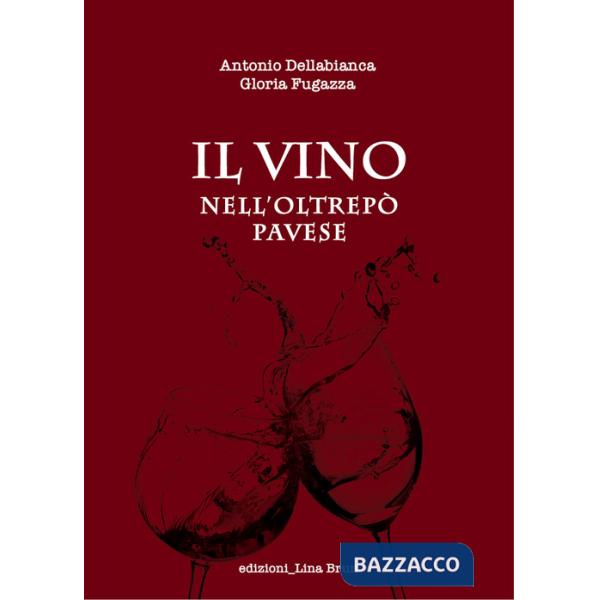 Vino nell'Oltrepo Pavese (Il)