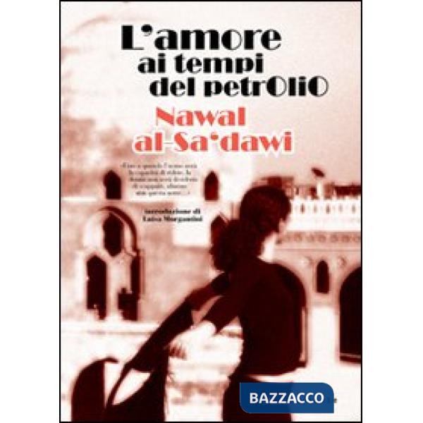 Amore ai tempi del petrolio (L')