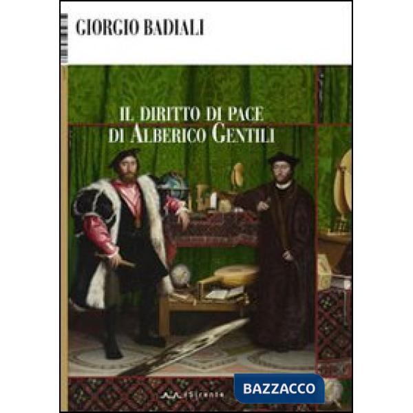 Diritto di pace di Alberico Gentili (Il)