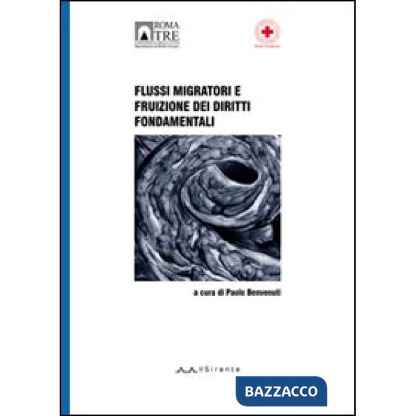 Flussi migratori e fruizione dei diritti fondamentali