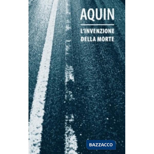 Invenzione della morte (L')