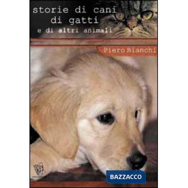 Storie di cani, di gatti e di altri animali