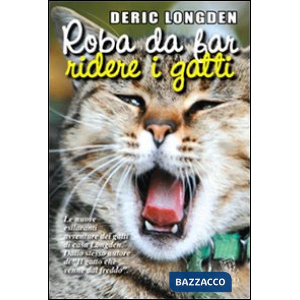 Roba da far ridere i gatti