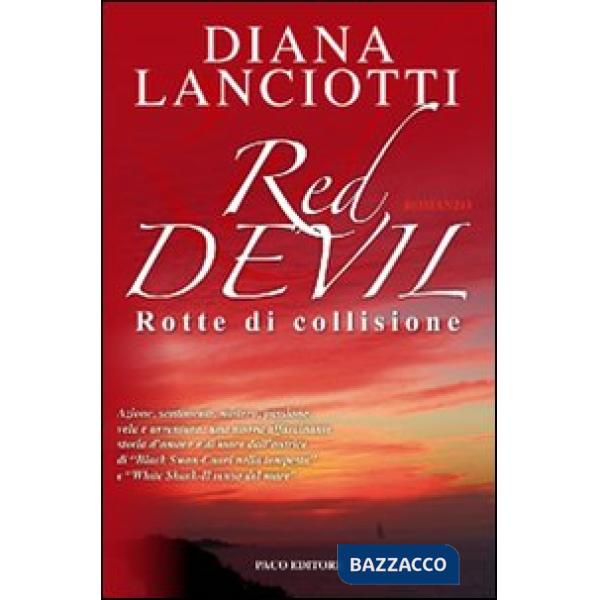 Red Devil. Rotte di collisione