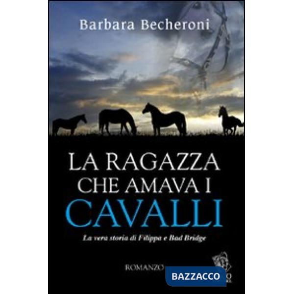 Ragazza che amava i cavalli (La)