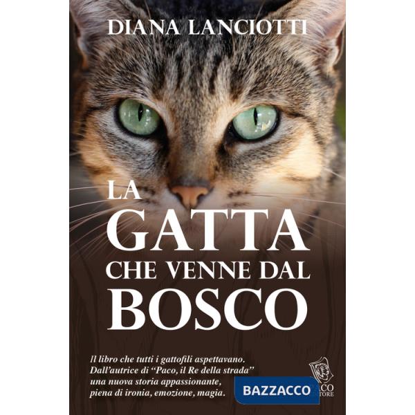 Gatta che venne dal bosco (La)