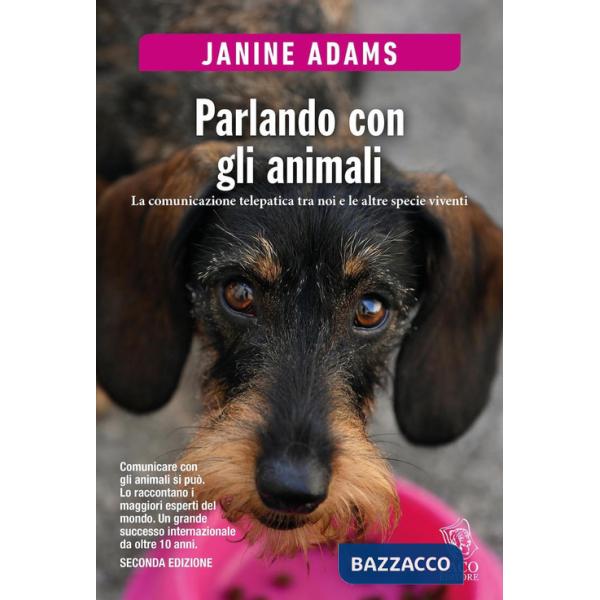 Parlando con gli animali. La comunicazione telepatica tra noi e le altre specie viventi