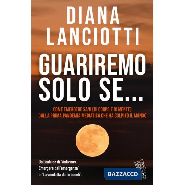 Guariremo solo se...