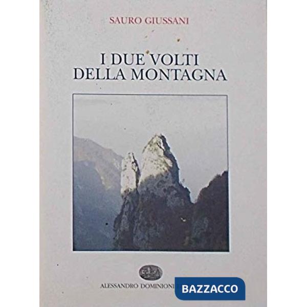 Due volti della montagna (I)