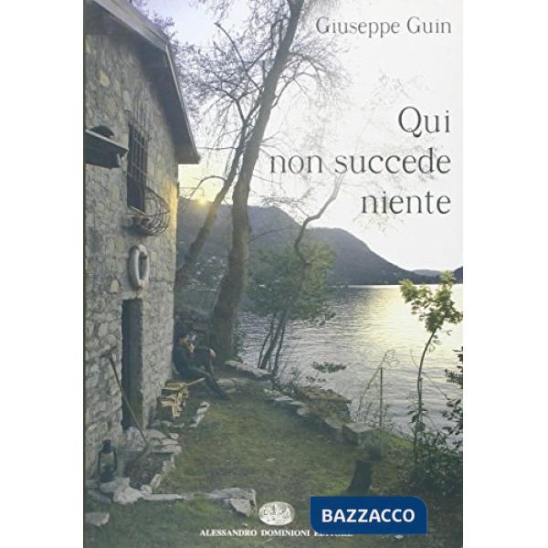 Qui non succede niente